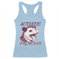 Funny Autistic Princess Racerback Tank Top Autism Awareness Opposum