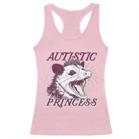 Funny Autistic Princess Racerback Tank Top Autism Awareness Opposum