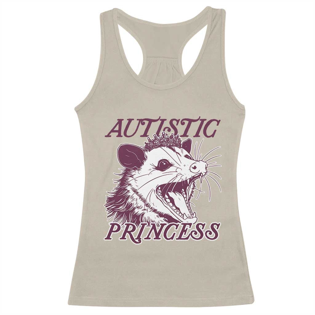 Funny Autistic Princess Racerback Tank Top Autism Awareness Opposum