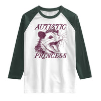 Funny Autistic Princess Raglan Shirt Autism Awareness Opposum