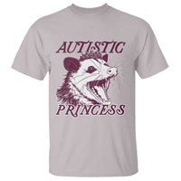 Funny Autistic Princess T Shirt Autism Awareness Opposum