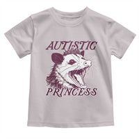 Funny Autistic Princess Toddler T Shirt Autism Awareness Opposum