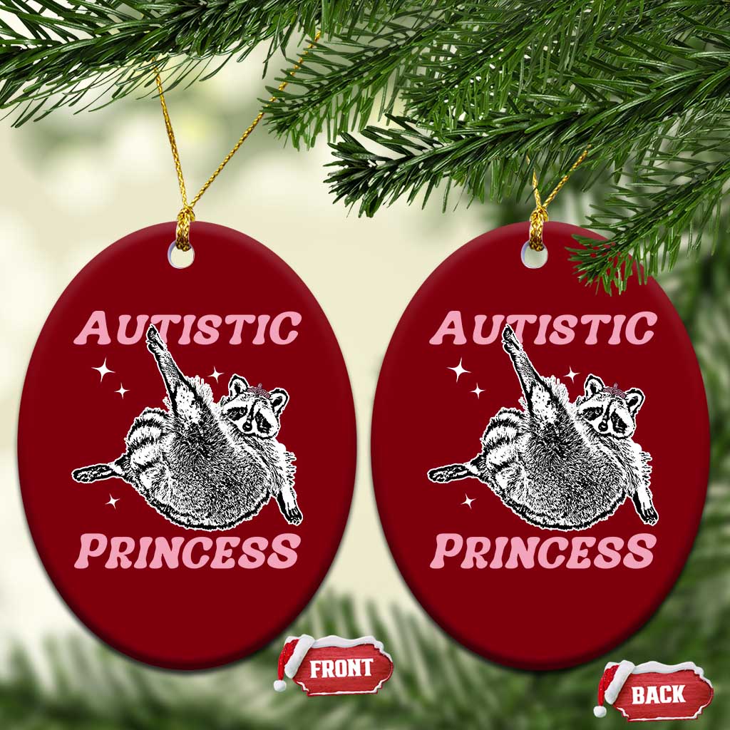 Funny Autistic Princess Ceramic Ornament Autism Awareness Raccoon
