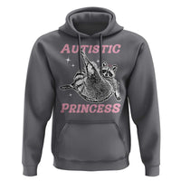 Funny Autistic Princess Hoodie Autism Awareness Raccoon