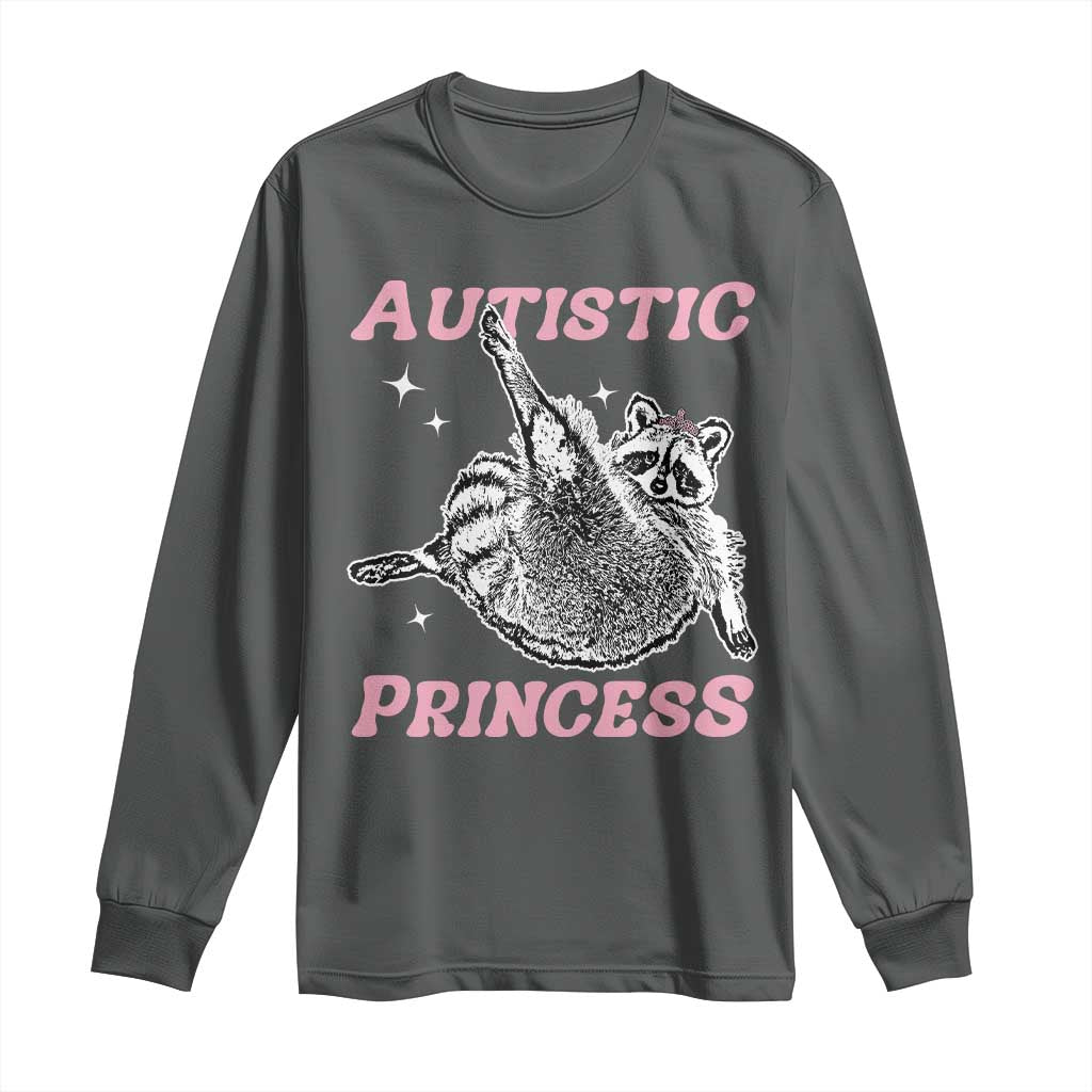 Funny Autistic Princess Long Sleeve Shirt Autism Awareness Raccoon