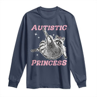 Funny Autistic Princess Long Sleeve Shirt Autism Awareness Raccoon