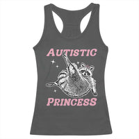 Funny Autistic Princess Racerback Tank Top Autism Awareness Raccoon
