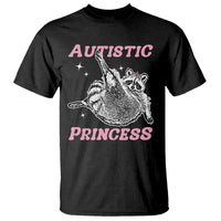 Funny Autistic Princess T Shirt Autism Awareness Raccoon