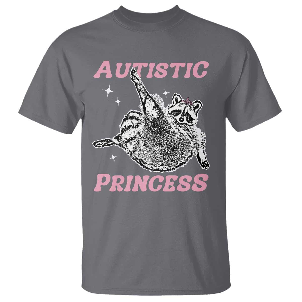 Funny Autistic Princess T Shirt Autism Awareness Raccoon