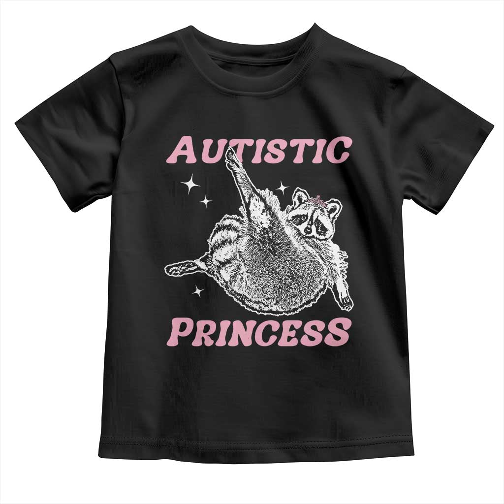 Funny Autistic Princess Toddler T Shirt Autism Awareness Raccoon
