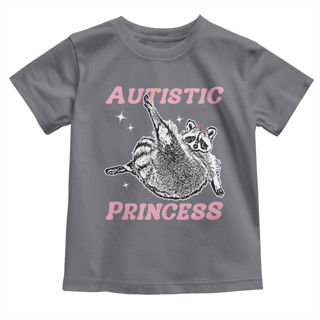 Funny Autistic Princess Toddler T Shirt Autism Awareness Raccoon