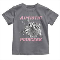 Funny Autistic Princess Toddler T Shirt Autism Awareness Raccoon