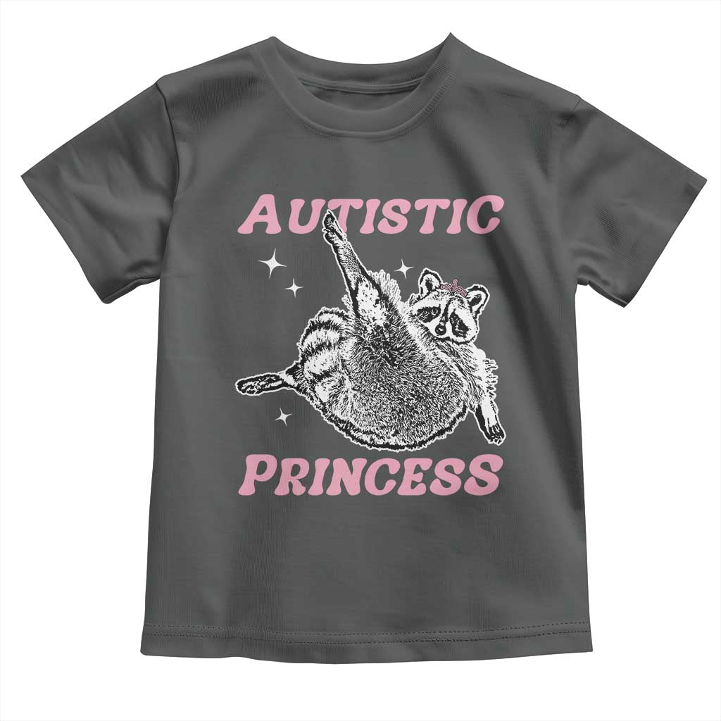 Funny Autistic Princess Toddler T Shirt Autism Awareness Raccoon