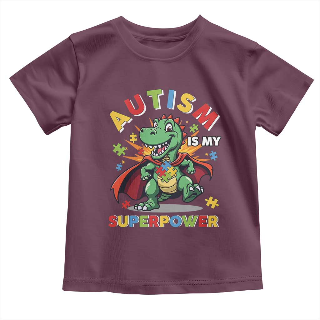 Funny Autism Is My Superpower Toddler T Shirt Autism Awareness Autistic Dinosaur