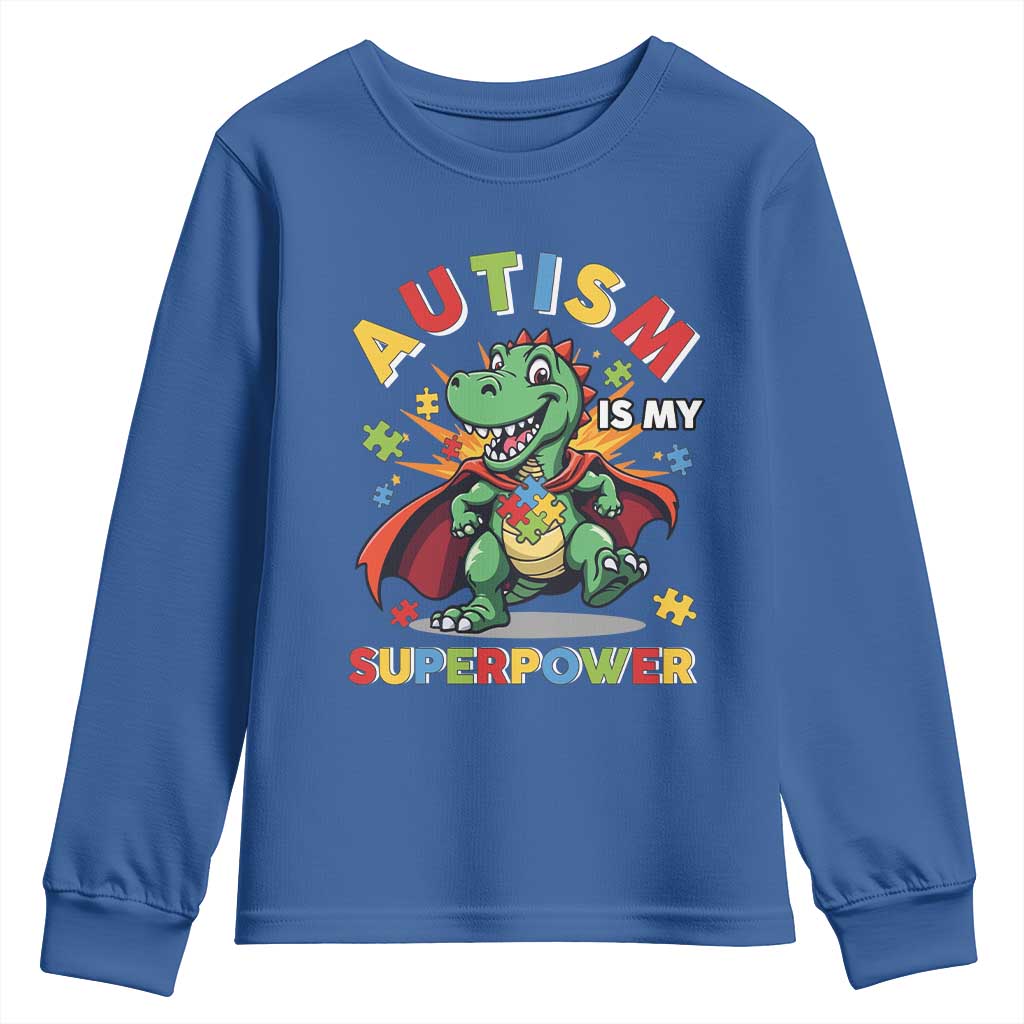 Funny Autism Is My Superpower Youth Sweatshirt Autism Awareness Autistic Dinosaur