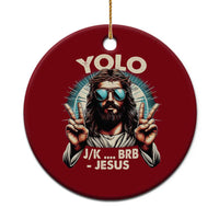 Funny Resurrection Christians Easter Day Ceramic Ornament Yolo JK BRB Jesus - Wonder Print Shop