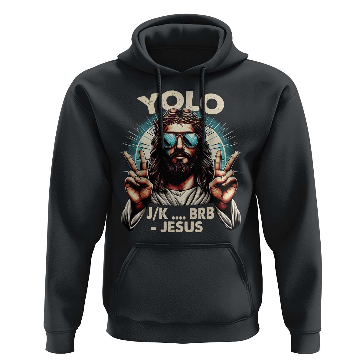 Funny Ressurection Christians Easter Day Hoodie Yolo JK BRB Jesus