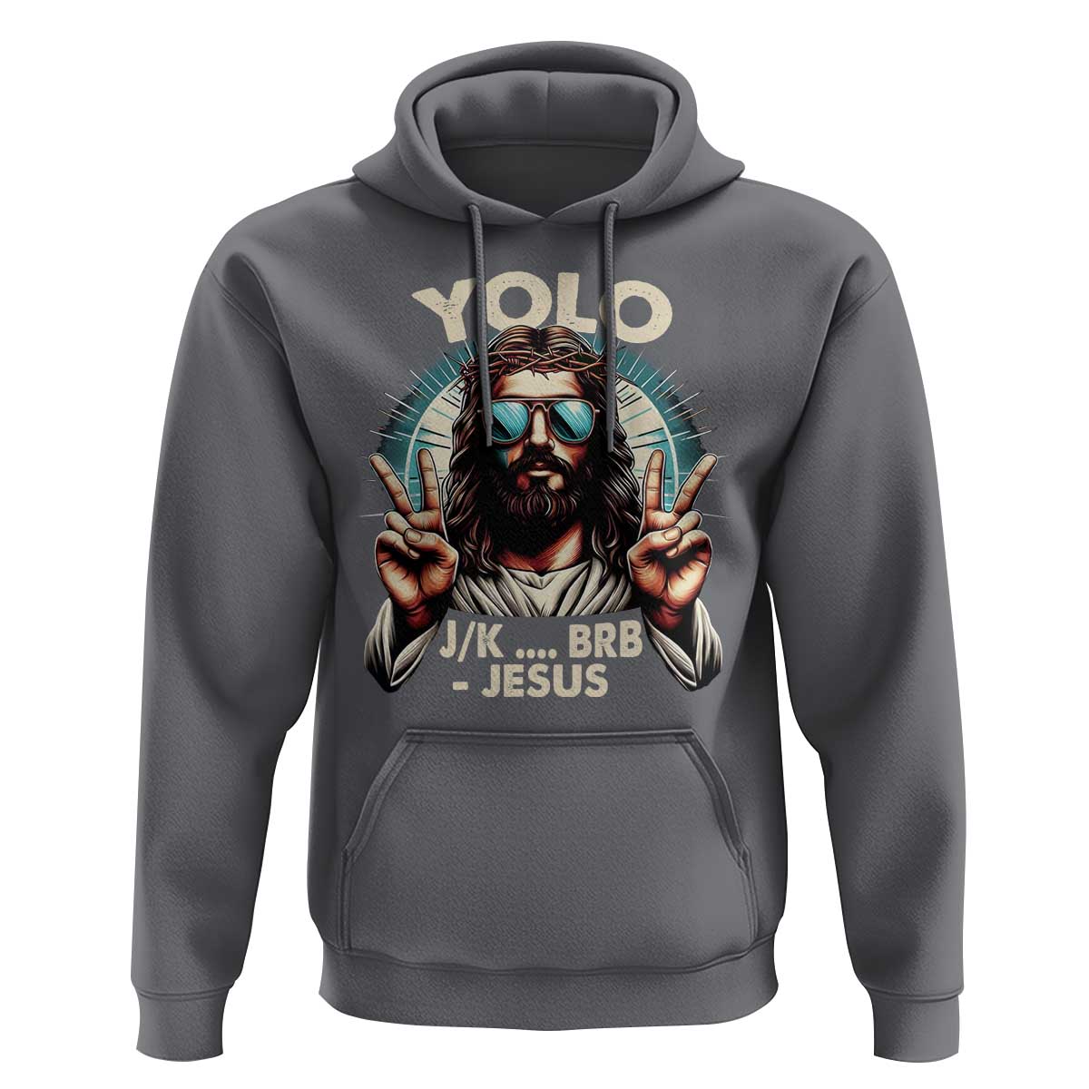 Funny Ressurection Christians Easter Day Hoodie Yolo JK BRB Jesus