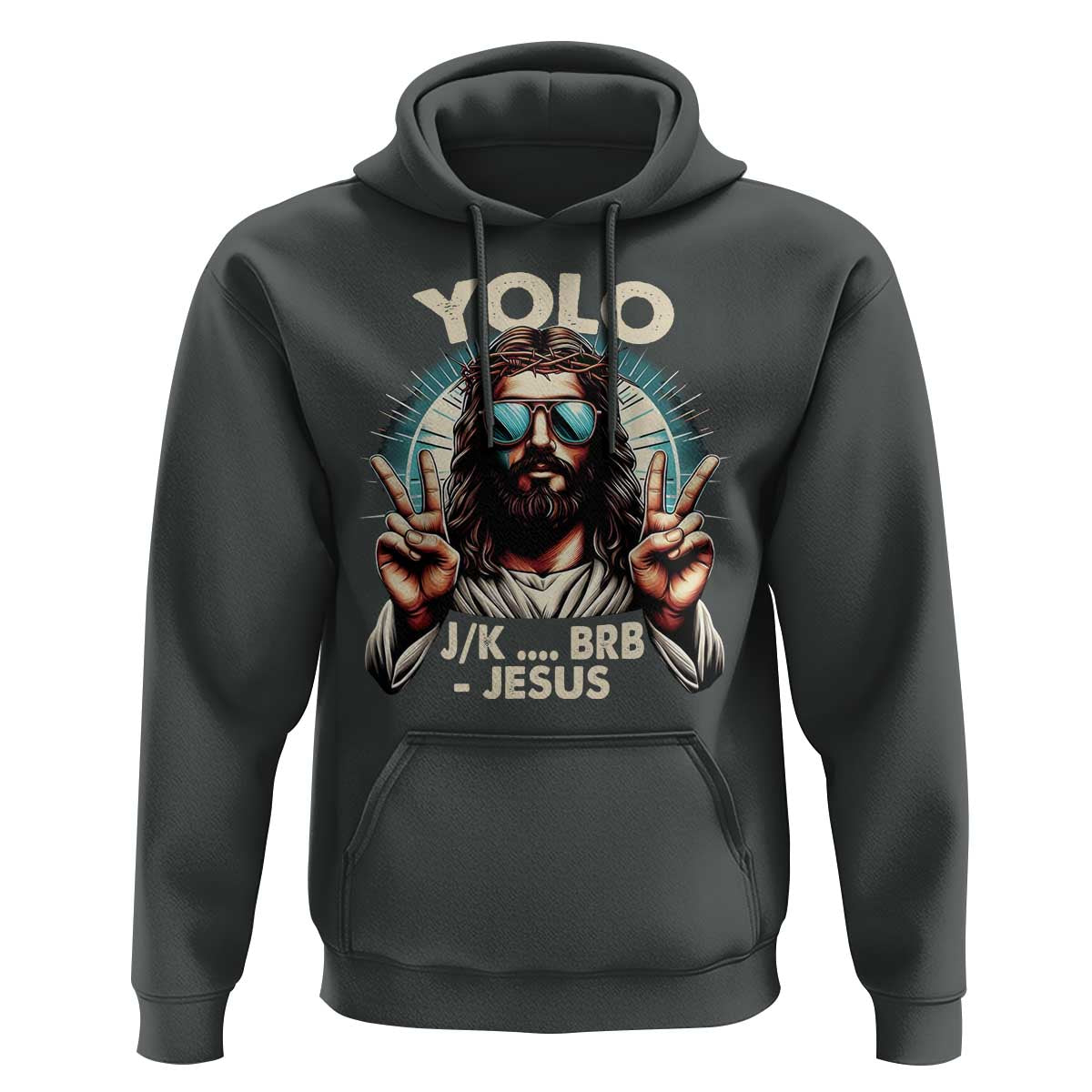 Funny Ressurection Christians Easter Day Hoodie Yolo JK BRB Jesus