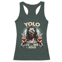 Funny Ressurection Christians Easter Day Racerback Tank Top Yolo JK BRB Jesus