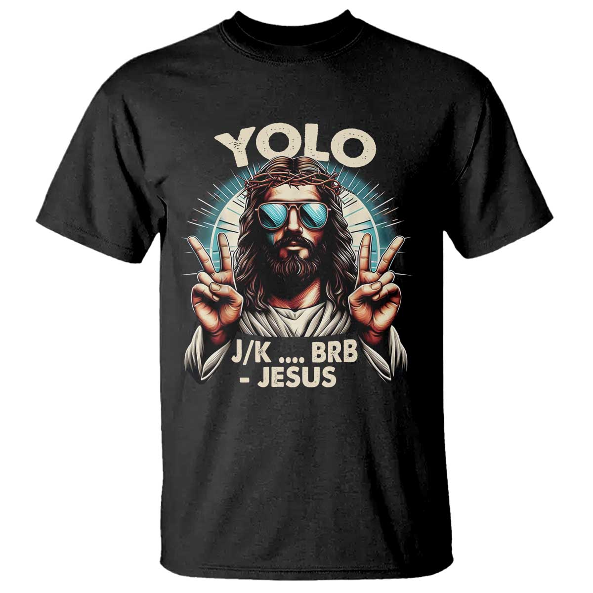 Funny Ressurection Christians Easter Day T Shirt Yolo JK BRB Jesus