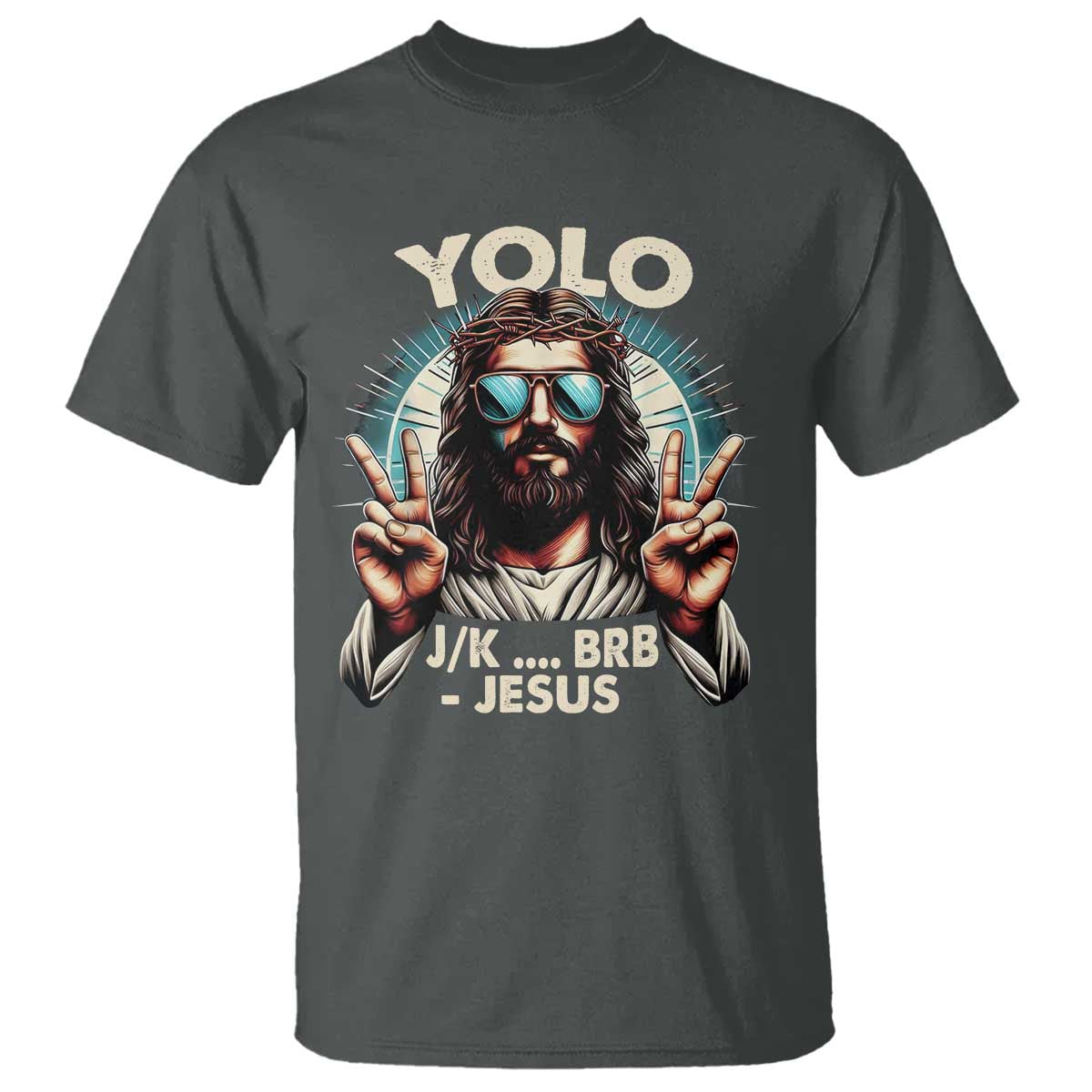 Funny Ressurection Christians Easter Day T Shirt Yolo JK BRB Jesus