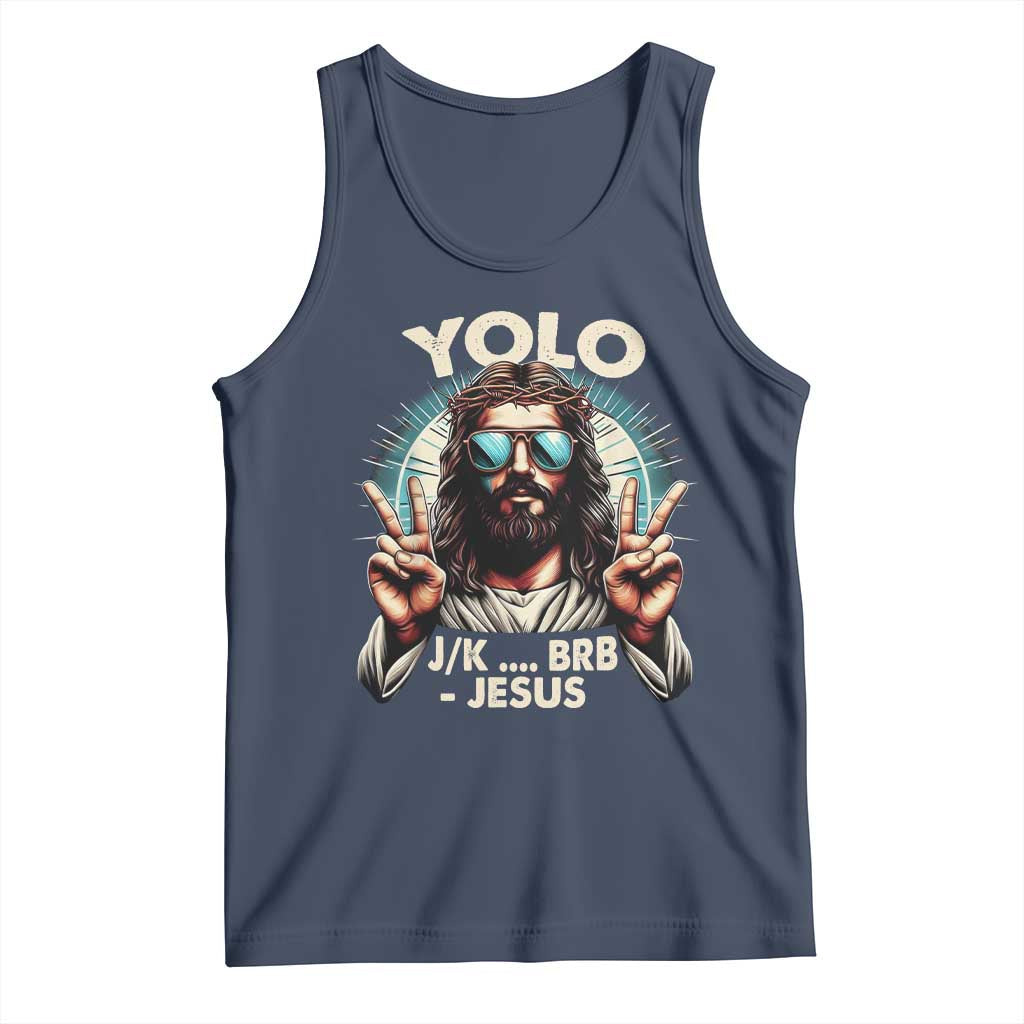 Funny Ressurection Christians Easter Day Tank Top Yolo JK BRB Jesus