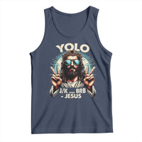 Funny Ressurection Christians Easter Day Tank Top Yolo JK BRB Jesus