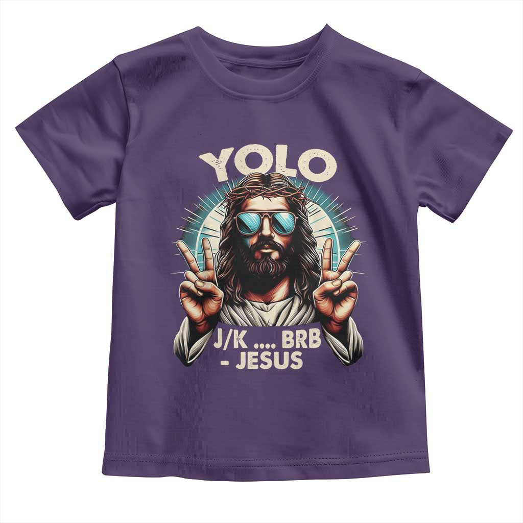 Funny Ressurection Christians Easter Day Toddler T Shirt Yolo JK BRB Jesus