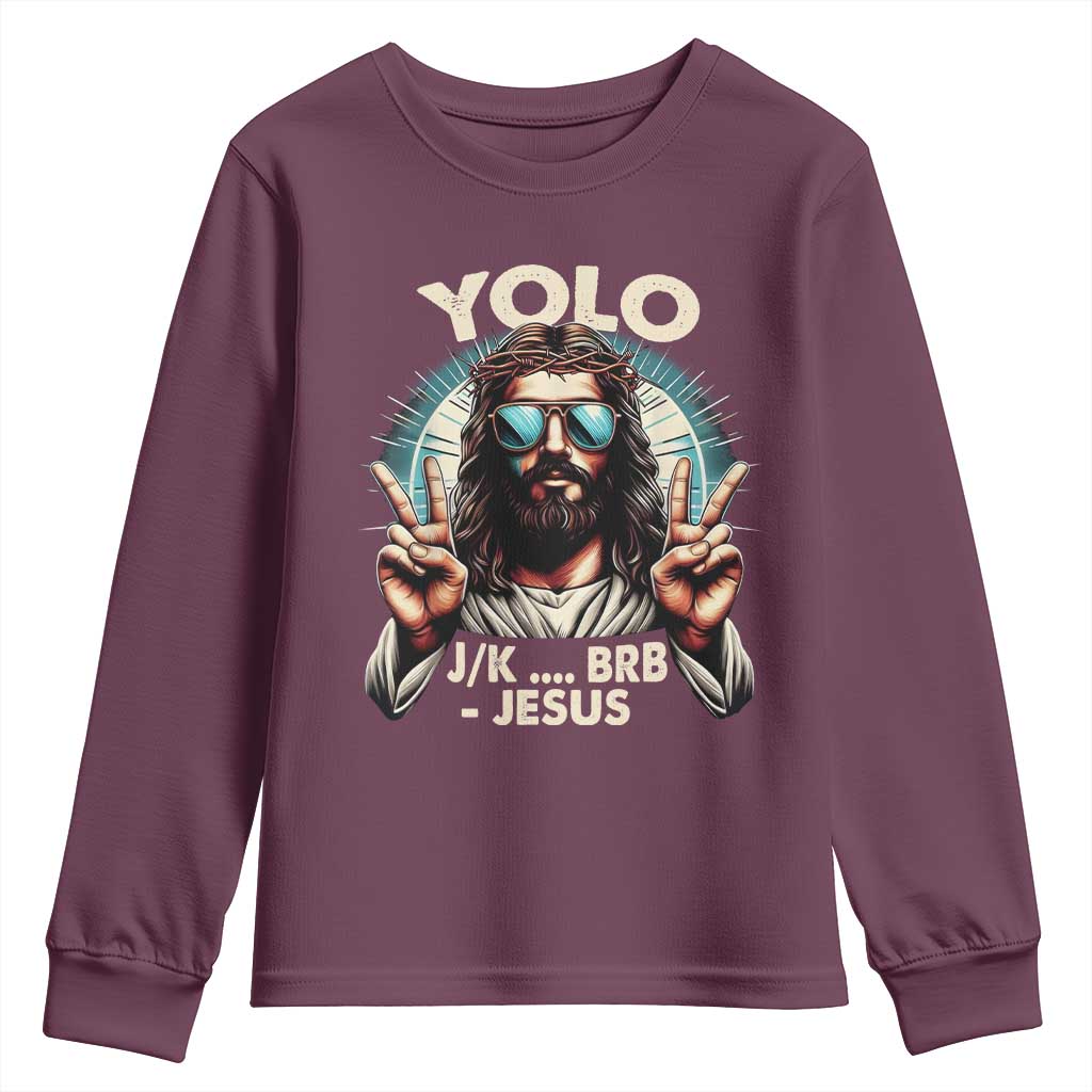 Funny Ressurection Christians Easter Day Youth Sweatshirt Yolo JK BRB Jesus