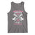 Funny Lacrosse Girl Tank Top Sweat Dries Blood Clots Bruises Fade Away Suck It Up Buttercup
