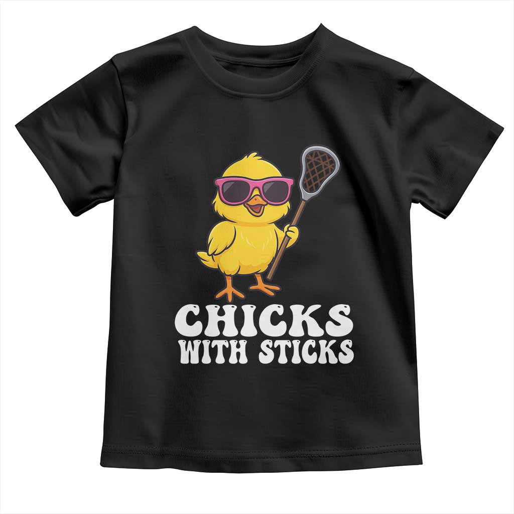 Funny Lax Girl Toddler T Shirt Chicks With Sticks Lacrosse Shooter