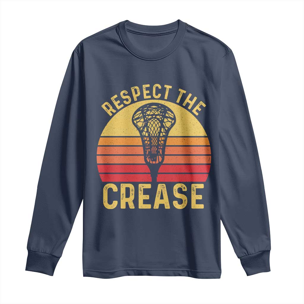 Funny Lacrosse Lax Goalie Goalkeeper Long Sleeve Shirt Respect The Crease