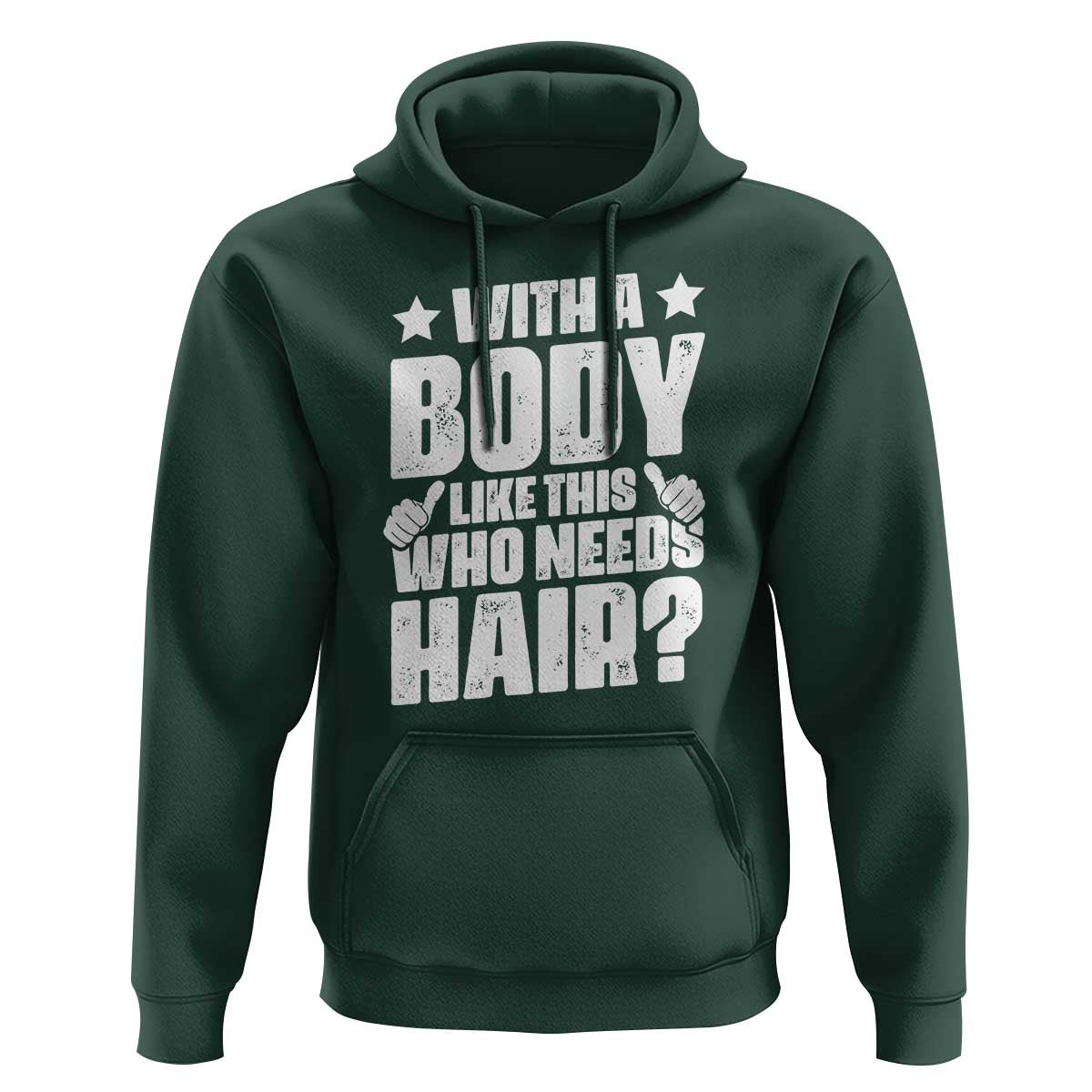 With A Body Like This Who Needs Hair Hoodie Dad Bald Man Father's Day