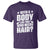 With A Body Like This Who Needs Hair T Shirt Dad Bald Man Father's Day