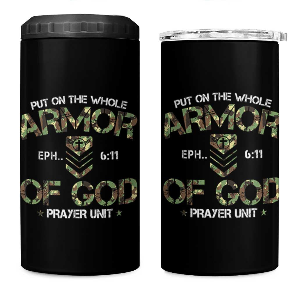 Put On The Whole Armor Of God Prayer Unit 4 in 1 Can Cooler Tumbler Ephesians 6:11 Christian Army - Wonder Print Shop