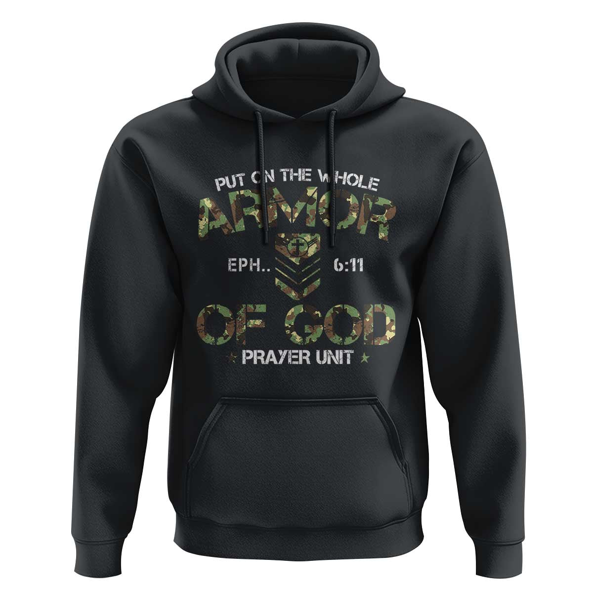 Put On The Whole Armor Of God Prayer Unit Hoodie Ephesians 6:11 Christian Army - Wonder Print Shop