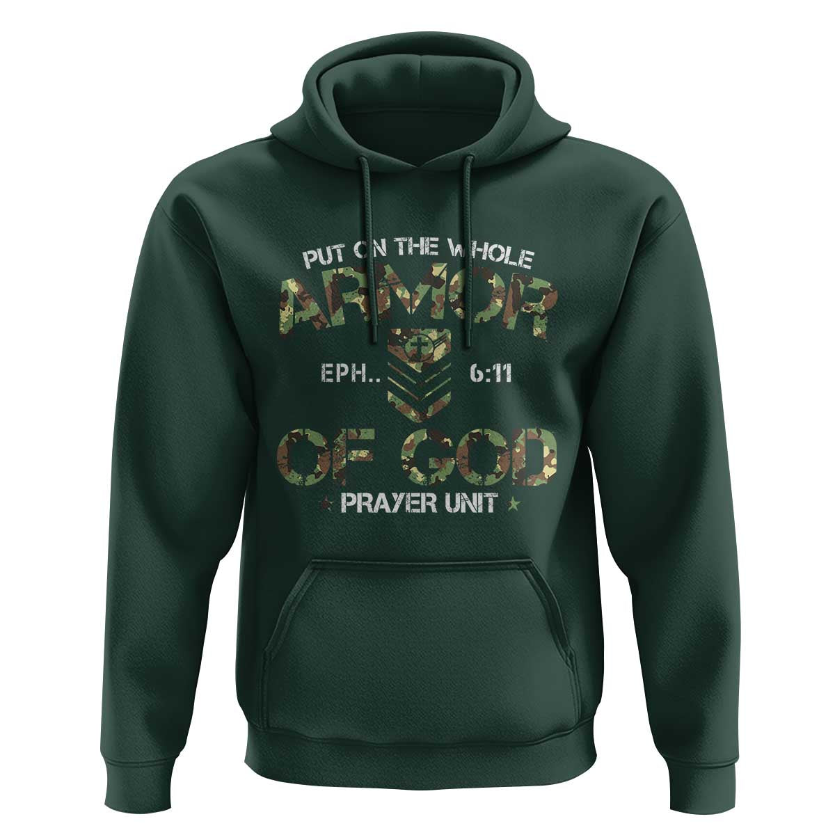 Put On The Whole Armor Of God Prayer Unit Hoodie Ephesians 6:11 Christian Army - Wonder Print Shop