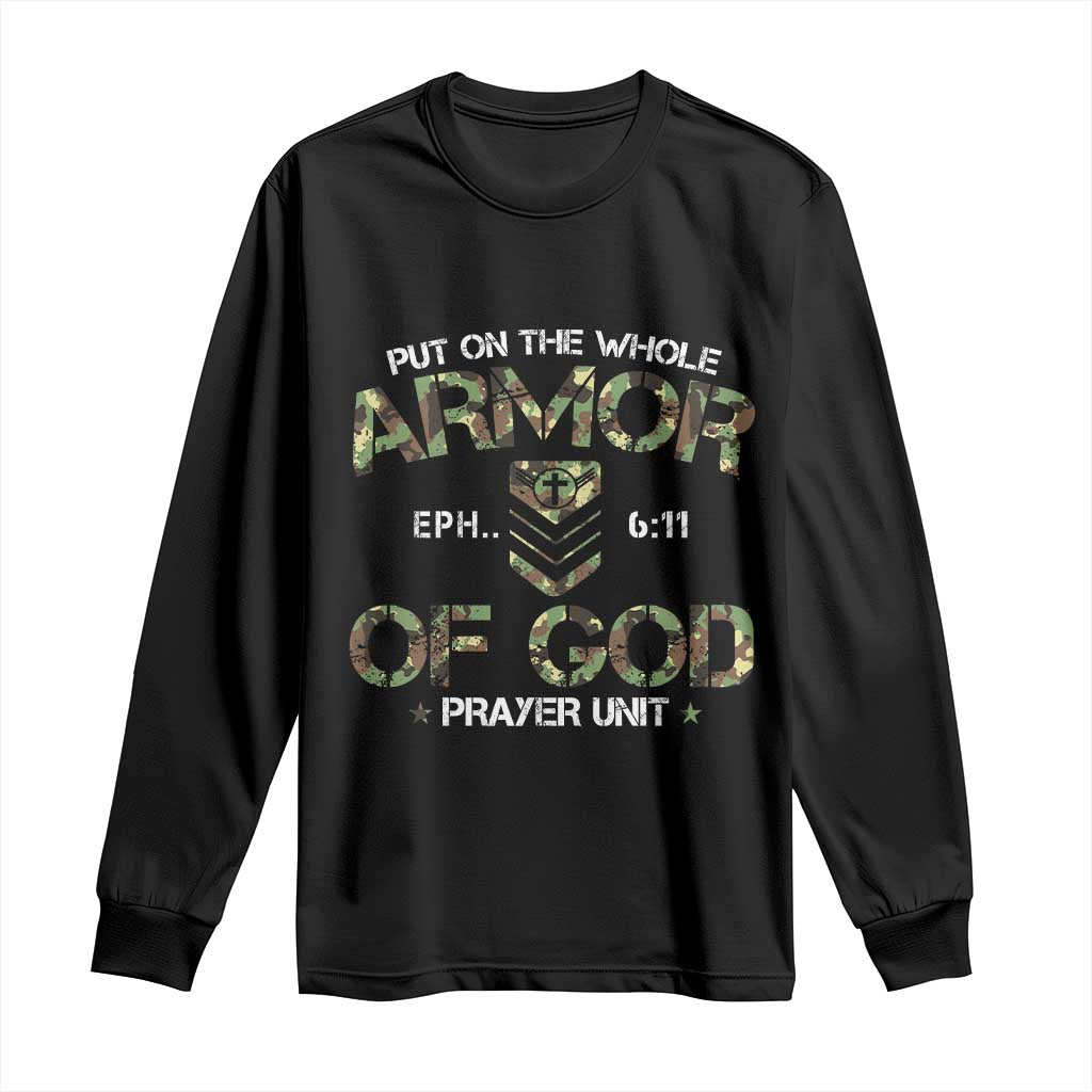 Put On The Whole Armor Of God Prayer Unit Long Sleeve Shirt Ephesians 6:11 Christian Army - Wonder Print Shop