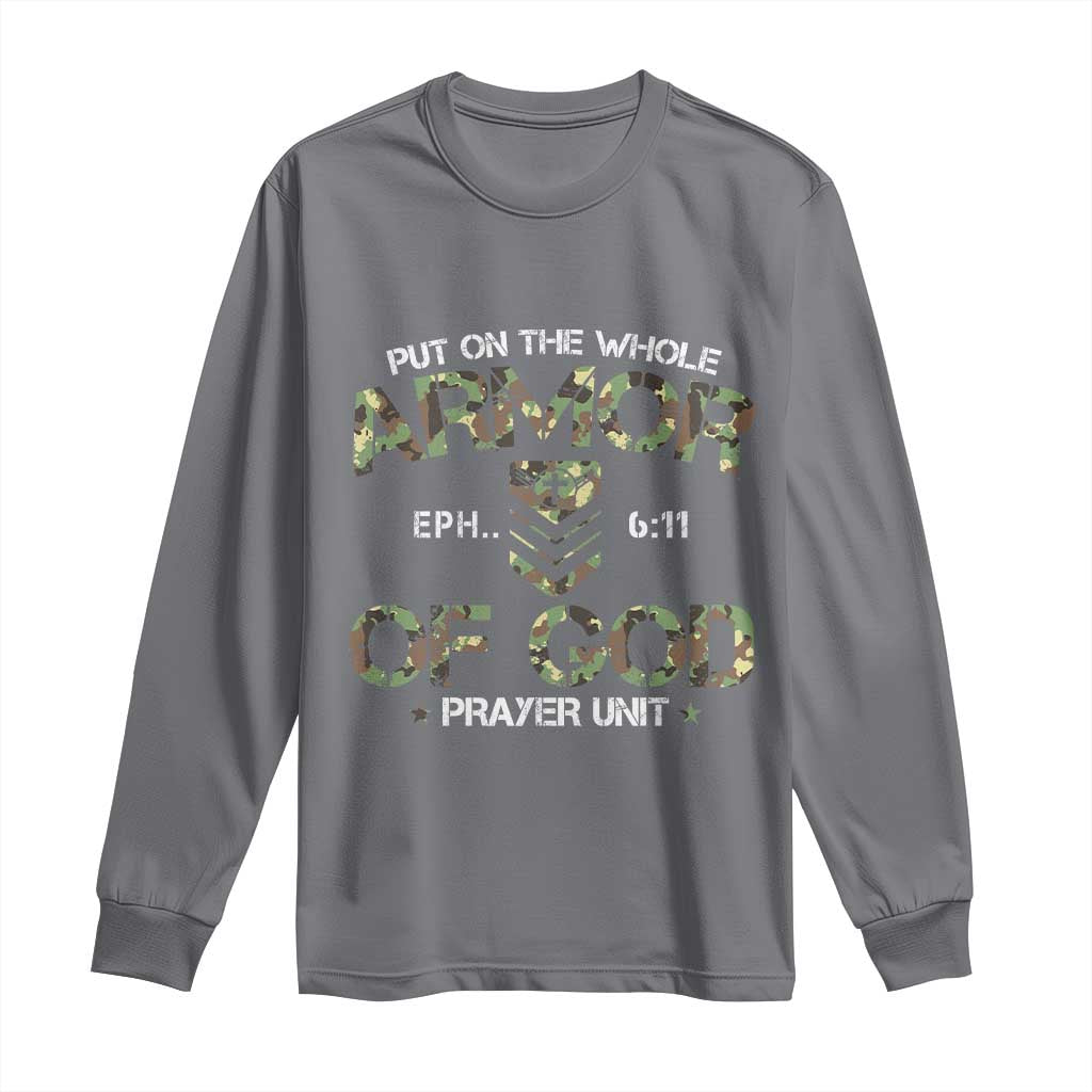 Put On The Whole Armor Of God Prayer Unit Long Sleeve Shirt Ephesians 6:11 Christian Army - Wonder Print Shop