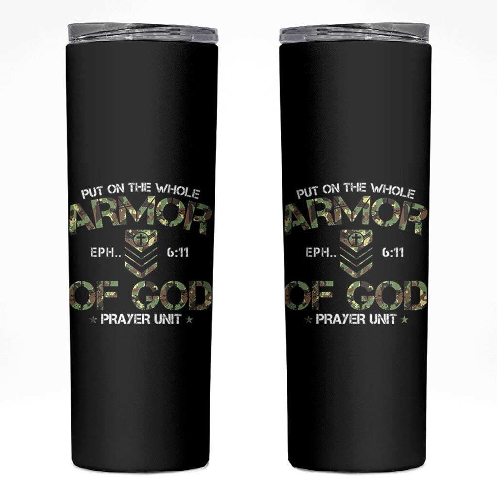 Put On The Whole Armor Of God Prayer Unit Skinny Tumbler Ephesians 6:11 Christian Army - Wonder Print Shop