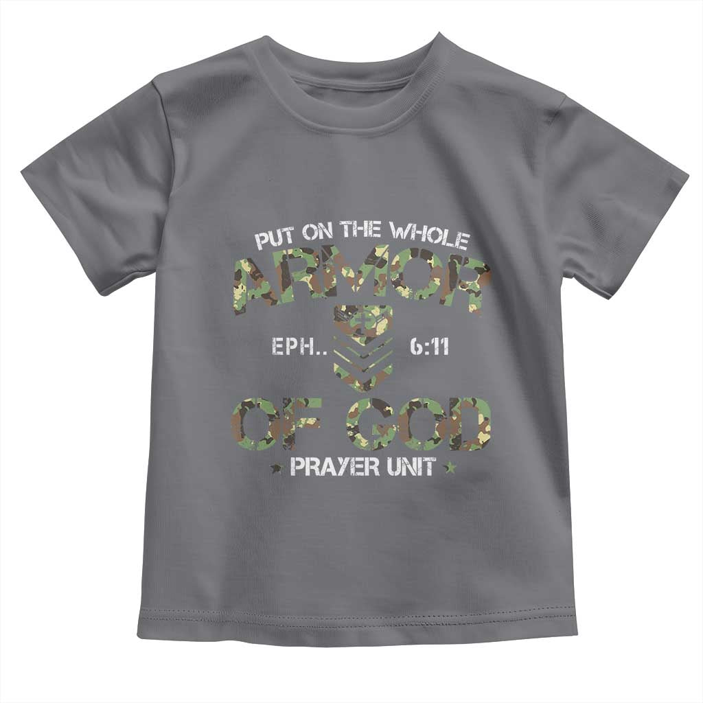 Put On The Whole Armor Of God Prayer Unit Toddler T Shirt Ephesians 6:11 Christian Army - Wonder Print Shop
