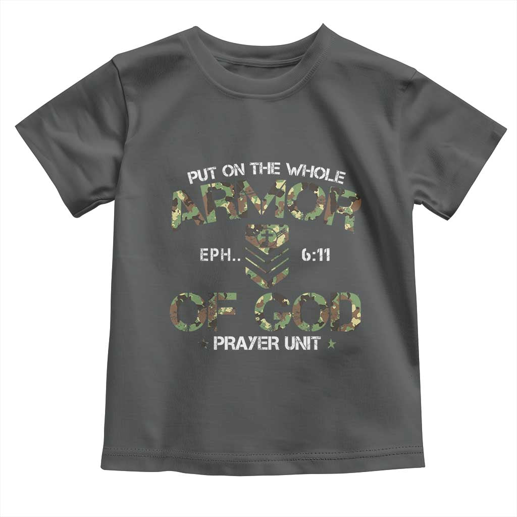 Put On The Whole Armor Of God Prayer Unit Toddler T Shirt Ephesians 6:11 Christian Army - Wonder Print Shop