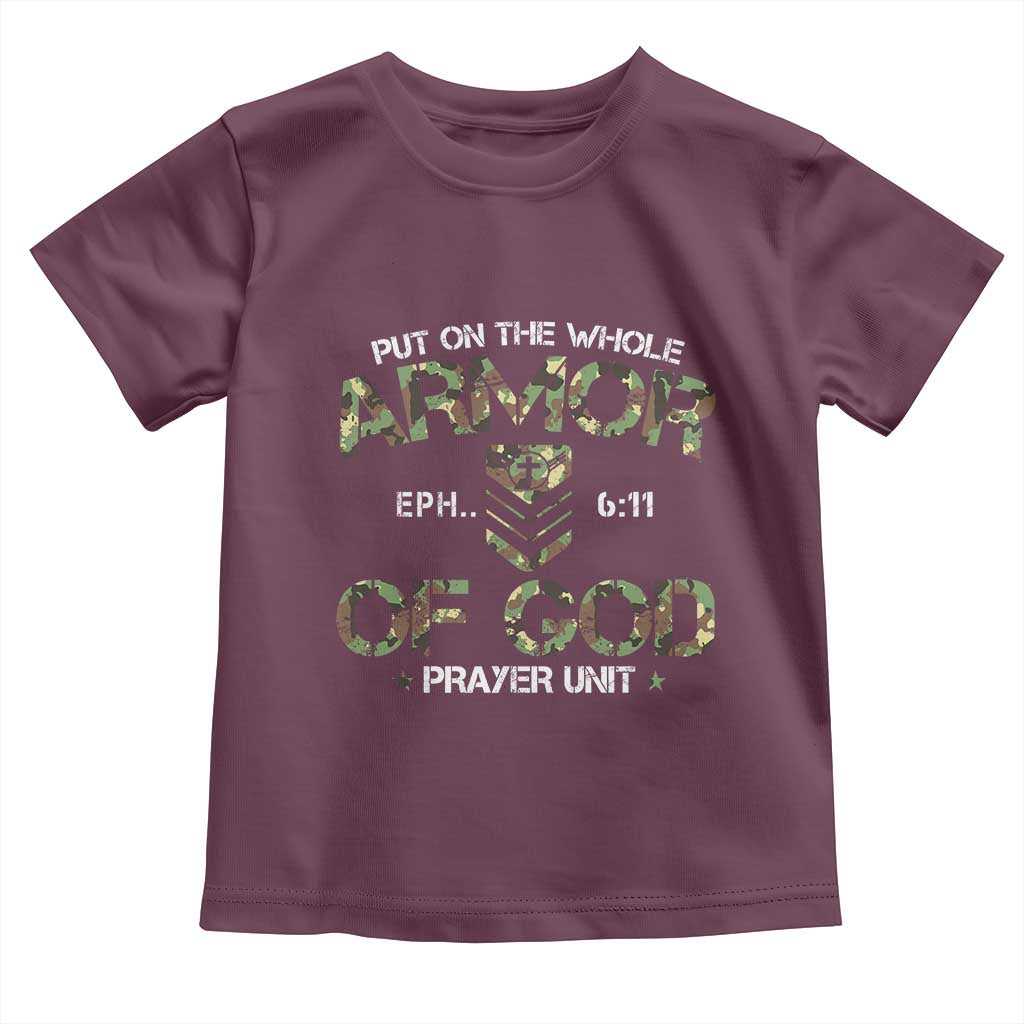 Put On The Whole Armor Of God Prayer Unit Toddler T Shirt Ephesians 6:11 Christian Army - Wonder Print Shop