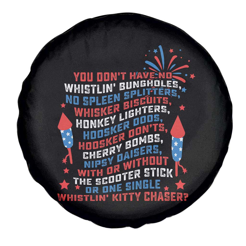 Funny You Dont Have No Whistlin Bungholes Spare Tire Cover USA Flag 4th Of July