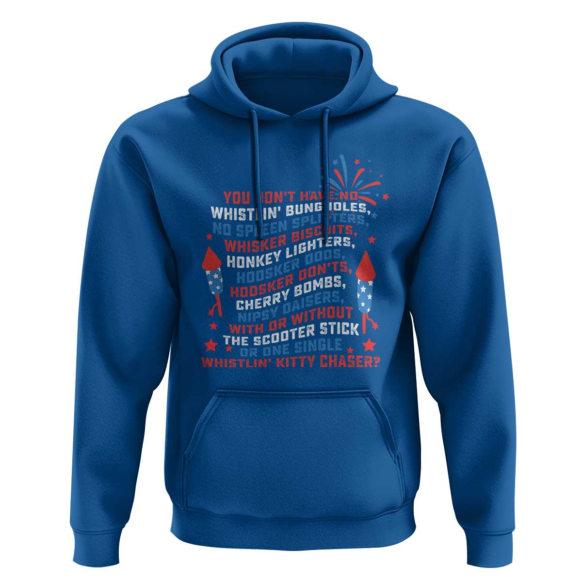 Funny You Dont Have No Whistlin Bungholes Hoodie USA Flag 4th Of July