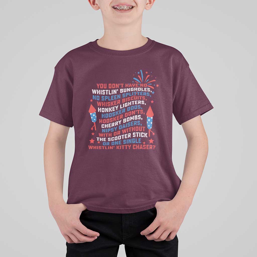 Funny You Dont Have No Whistlin Bungholes T Shirt For Kid USA Flag 4th Of July