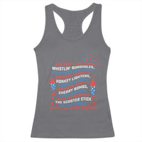 Funny You Dont Have No Whistlin Bungholes Racerback Tank Top USA Flag 4th Of July