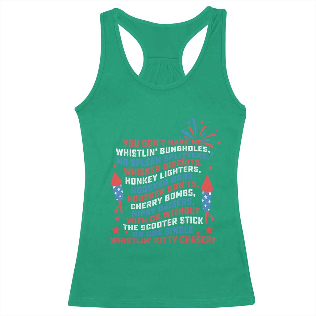Funny You Dont Have No Whistlin Bungholes Racerback Tank Top USA Flag 4th Of July