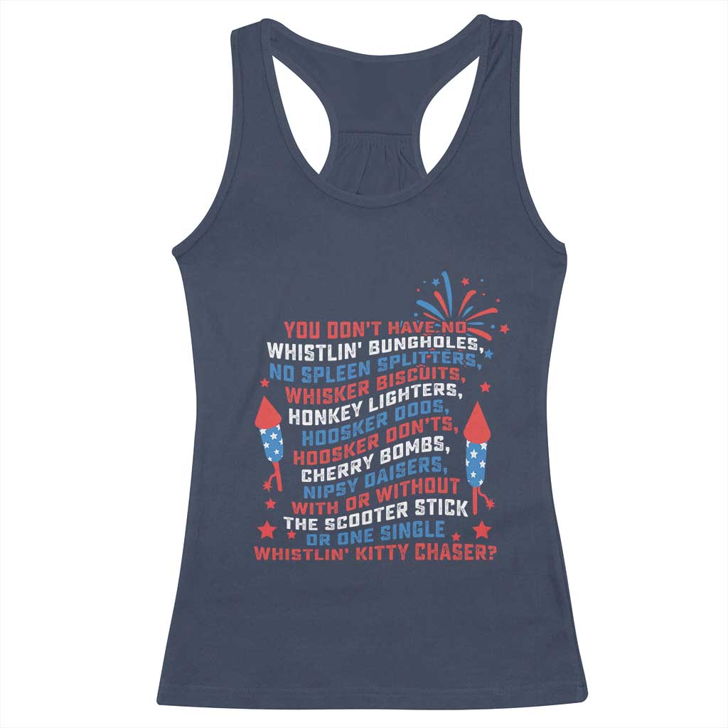 Funny You Dont Have No Whistlin Bungholes Racerback Tank Top USA Flag 4th Of July